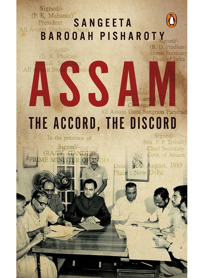 Assam: The Accord, The Discord